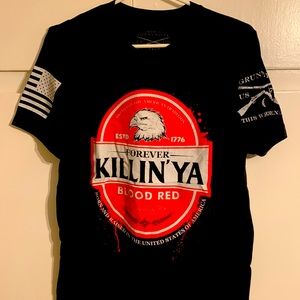 Grunt Style 
Men’s t-shirt
“Forever Killin’ Ya”